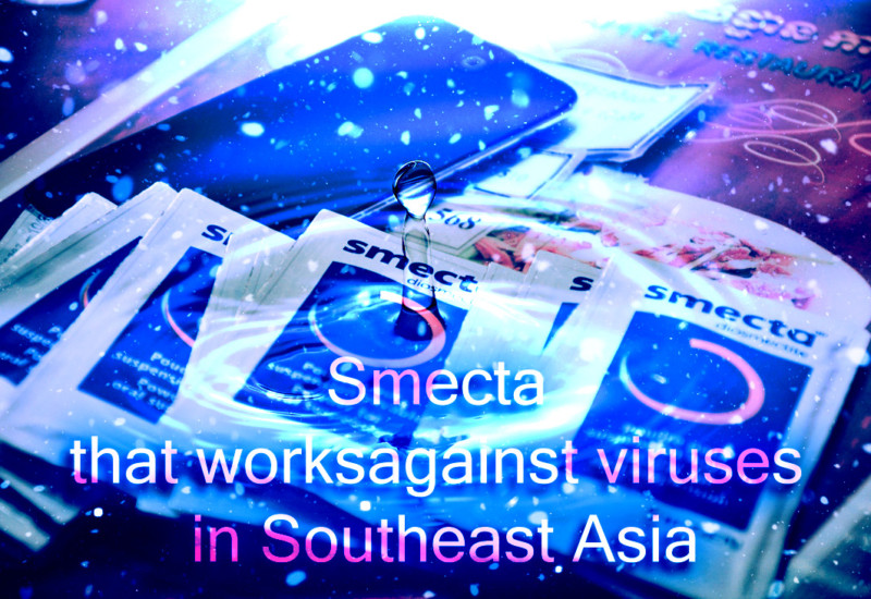 Smecta that works against viruses in Southeast Asia