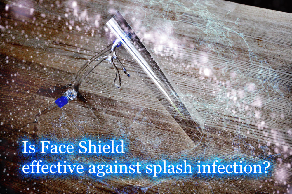 Is Face Shield effective against splash infection?